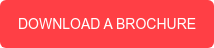 DOWNLOAD A BROCHURE